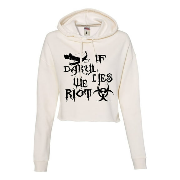 Womens If Daryl Dies We Riot Zombie Apocolypse Cropped Hooded Sweatshirt