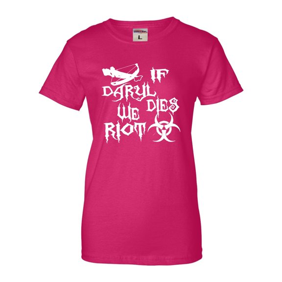 Womens If Daryl Dies We Riot Zombie Apocolypse T-Shirt