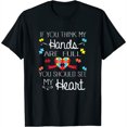 thumbnail image 1 of Womens If You Think My Hands are Full See My Heart Autism T Shirt T-Shirt Black Small, 1 of 5
