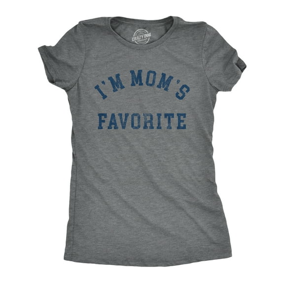 Womens Im Moms Favorite T Shirt Funny Family Sibling Children Joke Tee for Ladies Womens Graphic Tees
