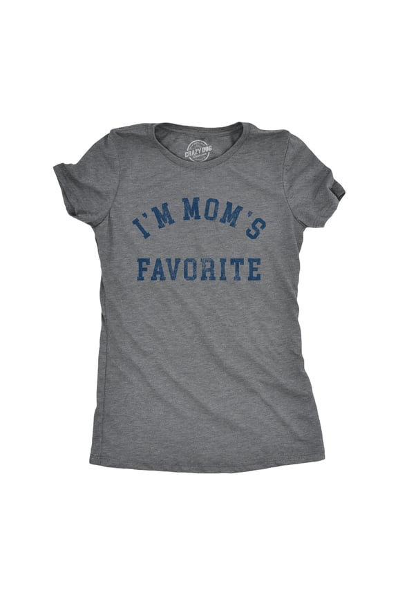 Womens Im Moms Favorite T Shirt Funny Family Sibling Children Joke Tee for Ladies Womens Graphic Tees
