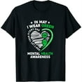 thumbnail image 1 of Womens In May We Wear Green For Mental Health Awareness You Matter T-Shirt Black 4X-Large, 1 of 5