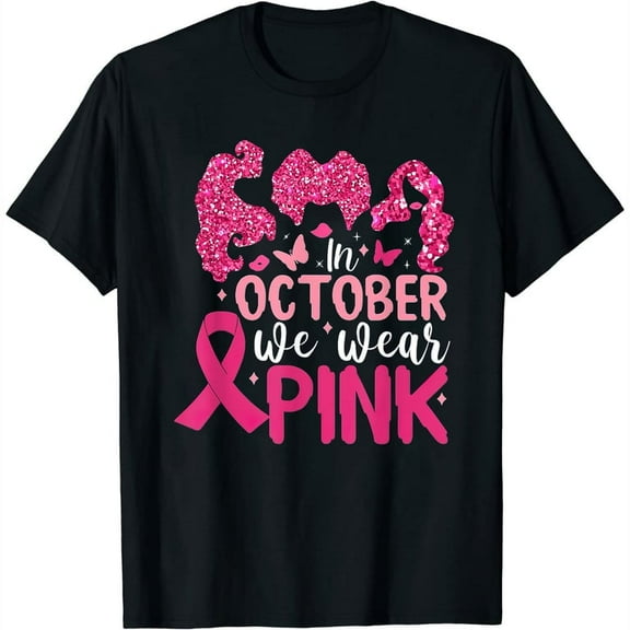 Womens In October We Wear Pink Breast Cancer Awareness T-Shirt Black