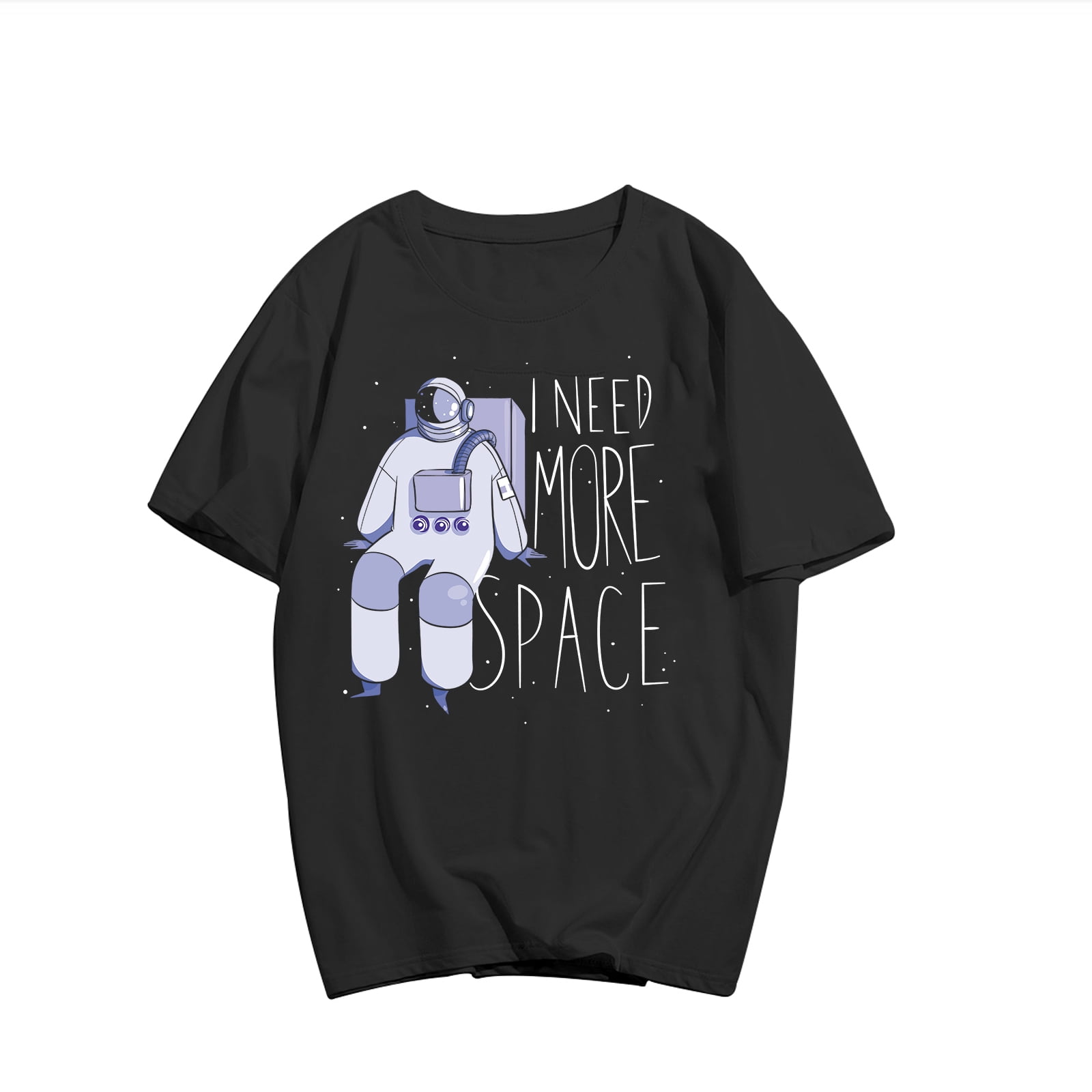 Womens Ineed More Space TShirt Short sleeved Black Tee For Men Women ...