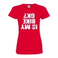 thumbnail image 1 of Womens Is My Bike OK Okay? Deluxe Soft T-Shirt, 1 of 1