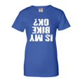 thumbnail image 1 of Womens Is My Bike OK Okay? T-Shirt, 1 of 1