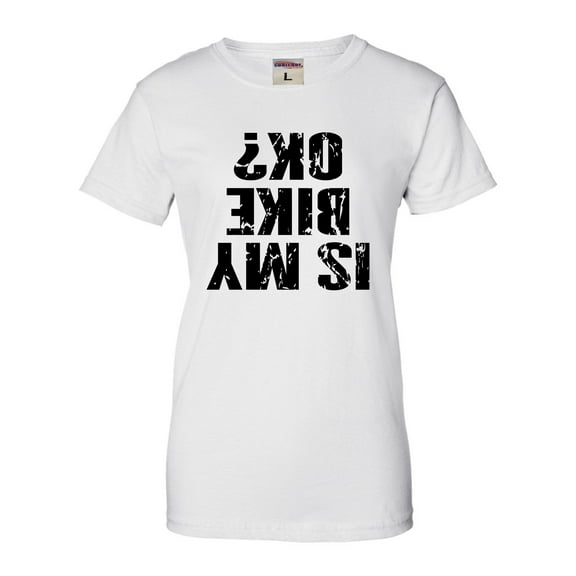 Womens Is My Bike OK Okay? T-Shirt