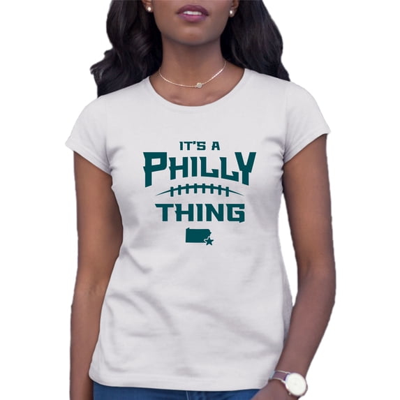 Womens It's A Philly Thing T-Shirt