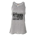 thumbnail image 1 of Womens It's A Pittsburgh Thing You Wouldn't Understand Flowy Racerback Tank Top T-Shirt, 1 of 1