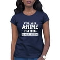 thumbnail image 1 of Womens It's An Anime Thing You Wouldn't Understand T-Shirt, 1 of 1