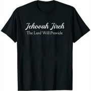 Womens Jehovah Jireh The Lord Will Provide - Bible Names Of God T-Shirt Black Small