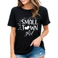 thumbnail image 1 of Womens Journey Tshirt Just a Small Town Girl Casual Short Sleeve Tops Black Large, 1 of 4