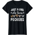 thumbnail image 1 of Womens Just A Girl Who Loves Peckers for a Farmer Pecker Inspector T-Shirt, 1 of 4