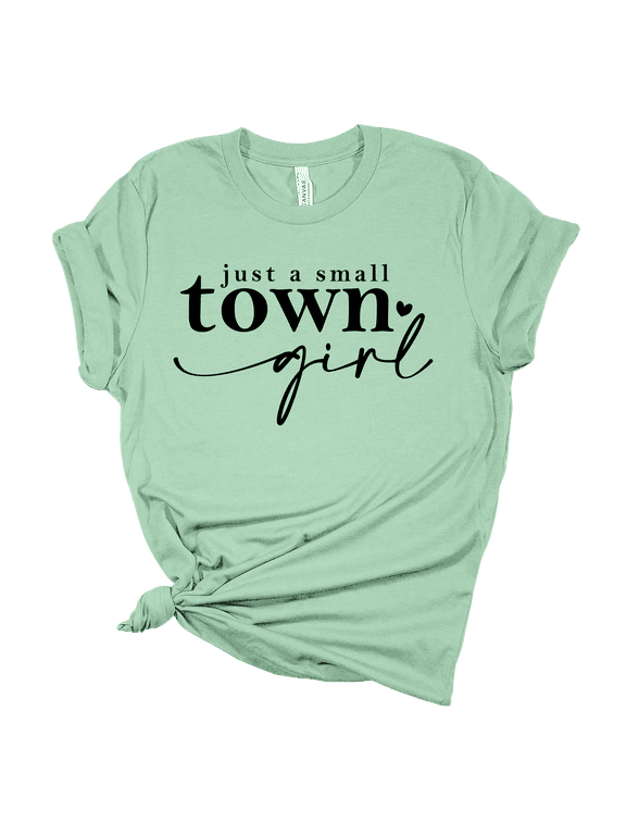 Womens Just A Small Town Girl Tshirt Heart Short Sleeve T-shirt Graphic Tee-Mint-small