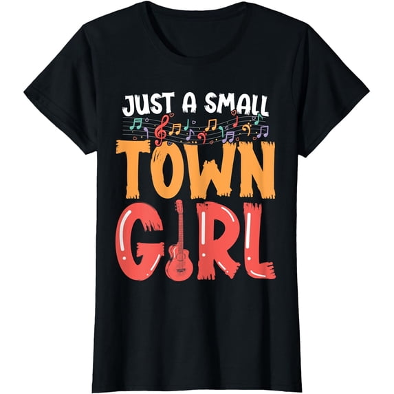 Womens Just A Small Town Girl Village Little City Life Quite Town T-Shirt Black 4X-Large
