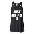 thumbnail image 1 of Womens Just Bring It Flowy Racerback Tank Top T-Shirt, 1 of 1