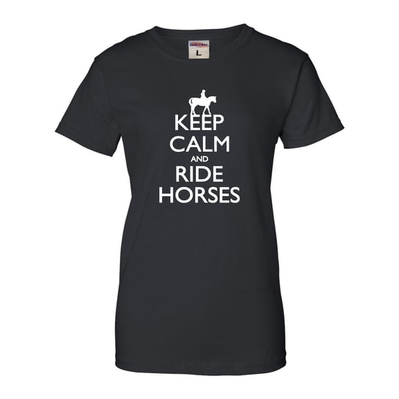 Womens Keep Calm And Ride Horses Equestrian Horse Lovers T-Shirt