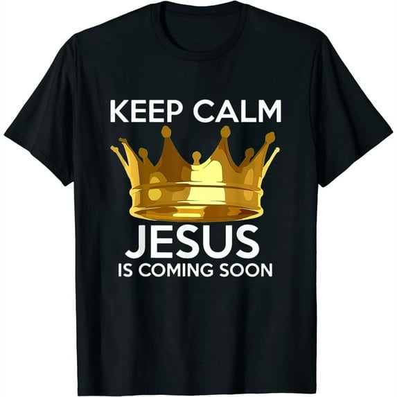 Womens Keep Calm Jesus Is Coming Soon Christian T-Shirt Black Large