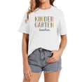 thumbnail image 1 of Womens Kindergarten Teacher Leopard Letters Back To School Kinder T-Shirt, 1 of 3