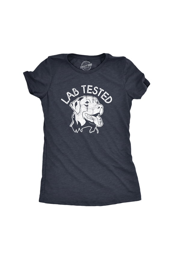 Womens Lab Tested T Shirt Funny Pet Puppy Labrador Retriever Joke Tee for Ladies Womens Graphic Tees