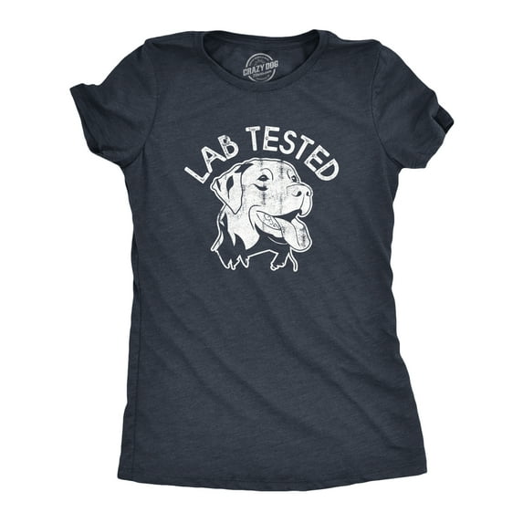Womens Lab Tested T Shirt Funny Pet Puppy Labrador Retriever Joke Tee for Ladies Womens Graphic Tees