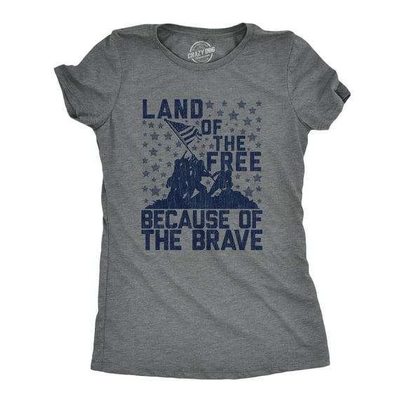 Womens Land of The Free Because of The Brave T Shirt Patriotic Memorial Day 4th Of July Tee Womens Graphic Tees