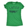 thumbnail image 1 of Womens Later Alligator T Shirt Funny Gator Joke Saying Tee for Ladies Womens Graphic Tees, 1 of 7