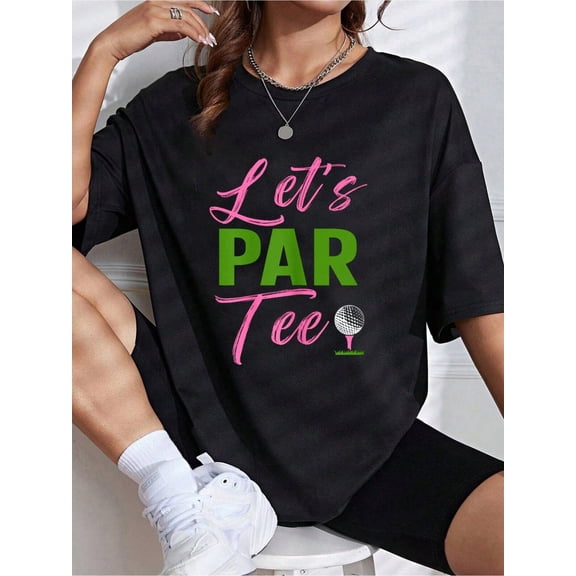 Womens Let's Par Tee Funny Golf Golfer Girl Women Golfing Party T-Shirt