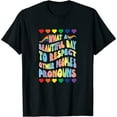 thumbnail image 1 of Womens Lgbt What A Beautiful Day To Respect Other People'S Pronouns T-Shirt White 3X-Large, 1 of 5