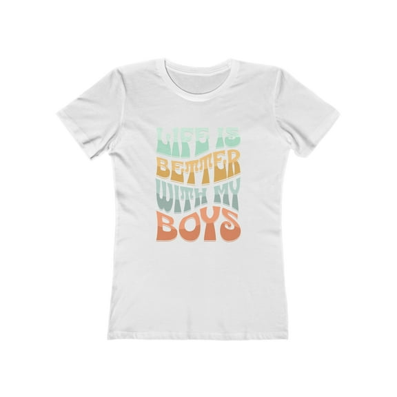 Womens Life Is Better With My Boys TShirt