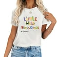 thumbnail image 1 of Womens Little Miss Preschool Girl Messy Bun Back To School Short Sleeve T-Shirts White, 1 of 5