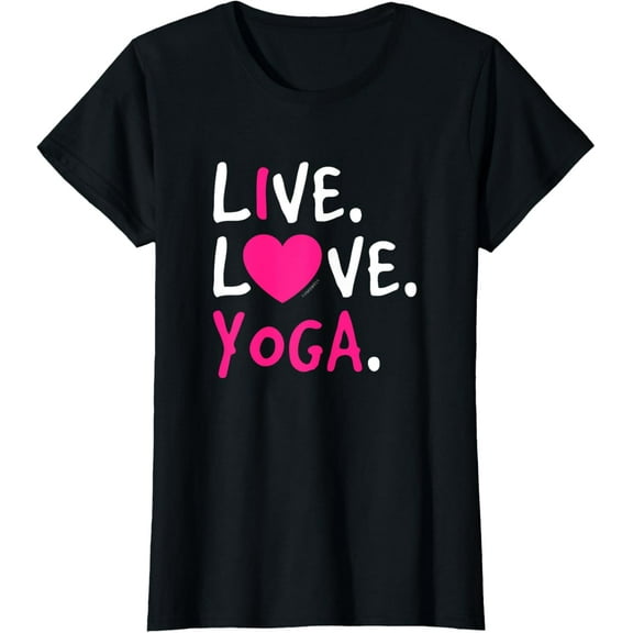 Womens Live Love Yoga Shirt - I Love Yoga T Shirt