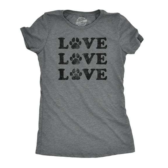 Womens Love Love Love Paws T Shirt Cute Dog Animal Companion Tee Womens Graphic Tees