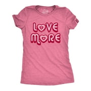Womens Love More Tshirt Cute Valentines Day Heart Graphic Novelty Tee For Ladies Womens Graphic Tees
