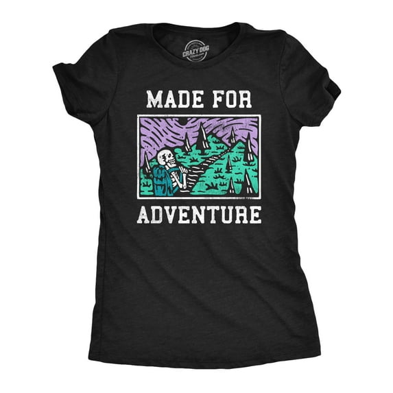 Womens Made for Adventure T Shirt Funny Hiking Outdoors Camping Lovers Tee for Ladies Womens Graphic Tees