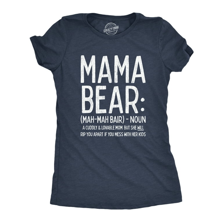 Mama Bear Mom T-Shirt Mother's Day Mama Bear Mom T-Shirt Mother's Day