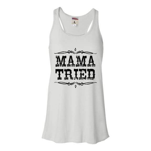 Womens Mama Tried Retro Country Music Flowy Racerback Tank Top T-Shirt