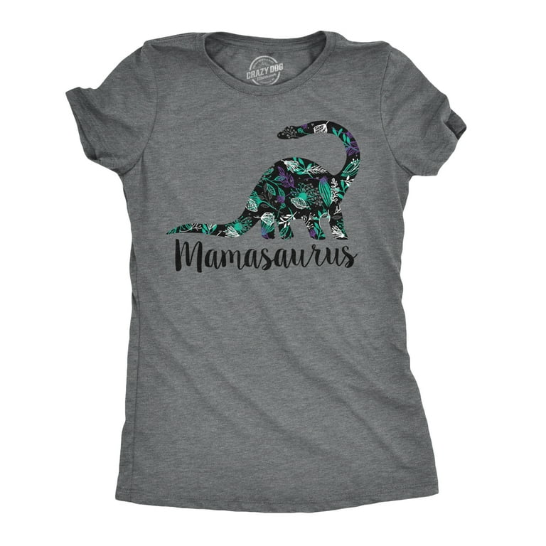 Funny Mom Gifts - Mamasaurus Dinosaur T-Shirt Funny Mom Gifts - Mamasaurus Dinosaur T-Shirt