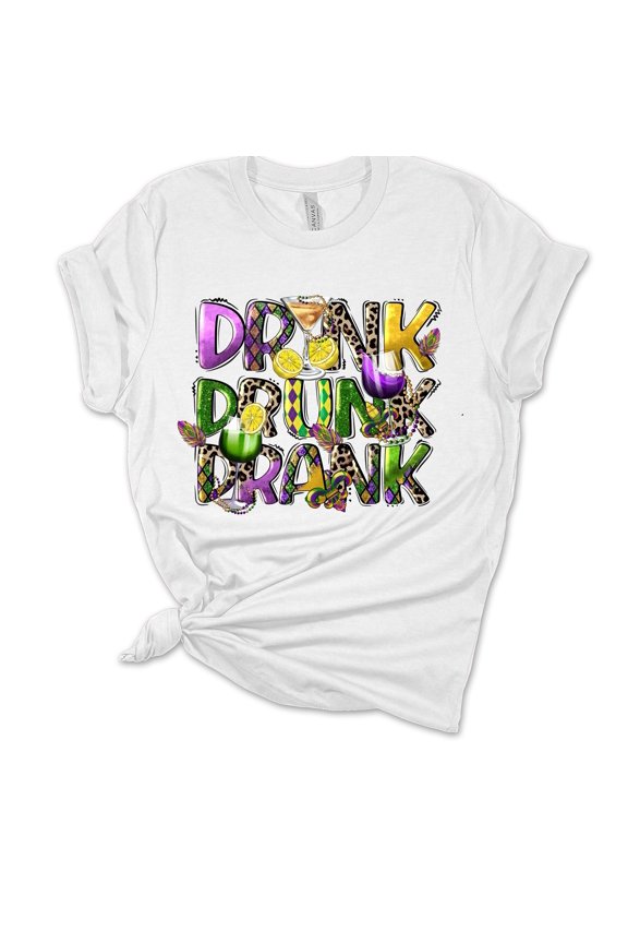 Womens Mardi Gras Tshirt Mardi Gras Drink Drank Drunk Short Sleeve T-shirt-White-xl