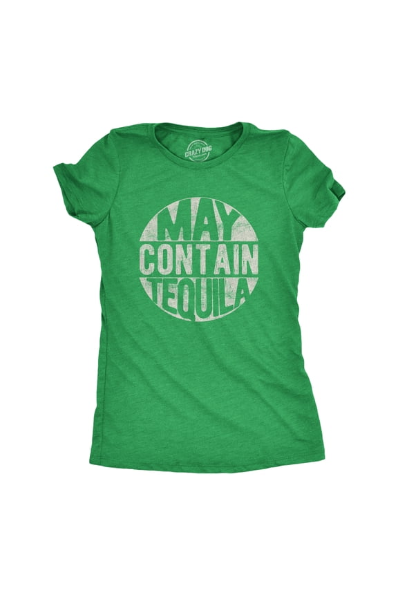 Womens May Contain Tequila T Shirt Funny Tequila Drinking Tee Womens Graphic Tees