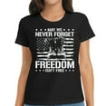 thumbnail image 1 of Womens May We Never Forget Freedom Isnt Free Veterans Day T-Shirt Black, 1 of 5