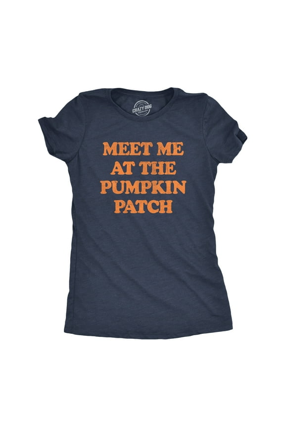 Womens Meet Me At The Pumpkin Patch T Shirt Funny Halloween Fall Season Lovers Tee for Ladies Womens Graphic Tees