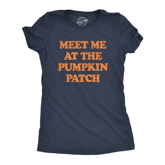 Womens Meet Me At The Pumpkin Patch T Shirt Funny Halloween Fall Season Lovers Tee for Ladies Womens Graphic Tees