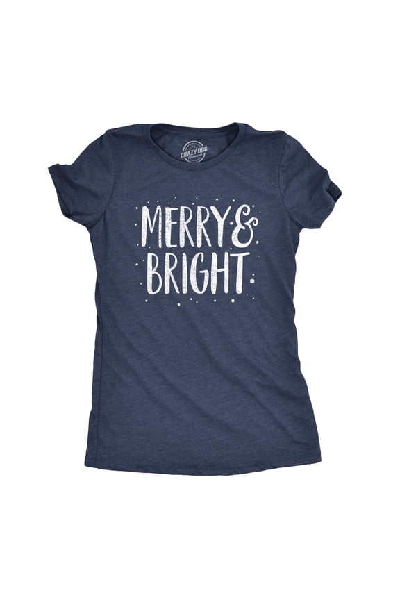 Womens Merry and Bright T Shirt Cute Christmas Carol Holiday Party Tee Womens Graphic Tees