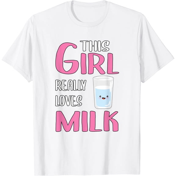 Womens Milk Gift This Girl Really Loves Milk T-Shirt100% cotton