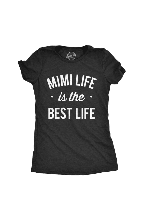 Womens Mimi Life Is The Best Life T shirt Funny Cute Tee for Grandma Mothers Day Womens Graphic Tees
