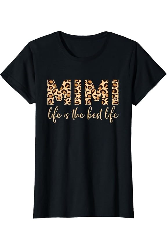 Womens Mimi Life Shirt for Grandma Mothers Day Gift Leopard Funny T-Shirt