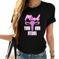 thumbnail image 1 of Womens Mind Your Own Uterus Feminism Feminist Pro Choice Right Gift T-Shirt Black 2X-Large, 1 of 5
