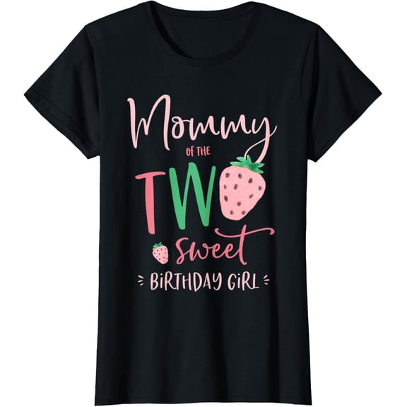 Womens Mommy of the Two Sweet Birthday Girl Strawberry 2nd Party T-Shirt
