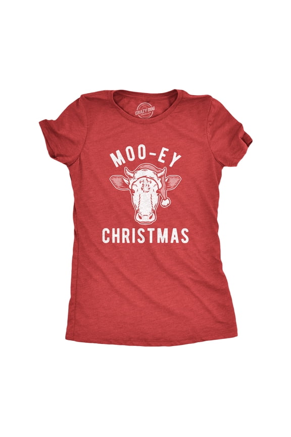 Womens Moo-ey Christmas T Shirt Funny Holiday Festive Cow Merry Xmas Graphic Tee Womens Graphic Tees